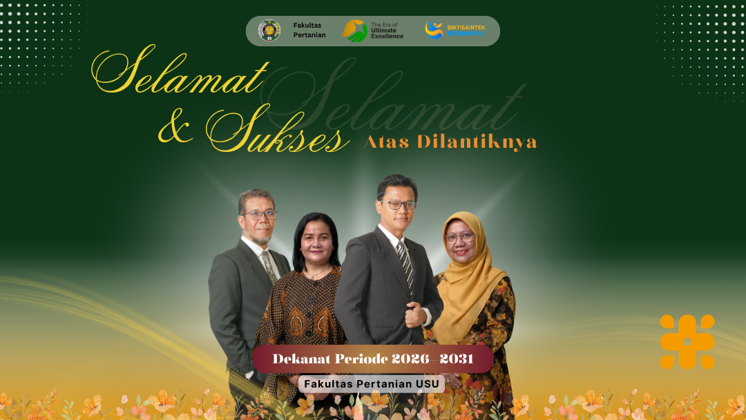 Kepemimpinan Baru Fakultas Pertanian USU Periode 2026–2031 Resmi Dilantik